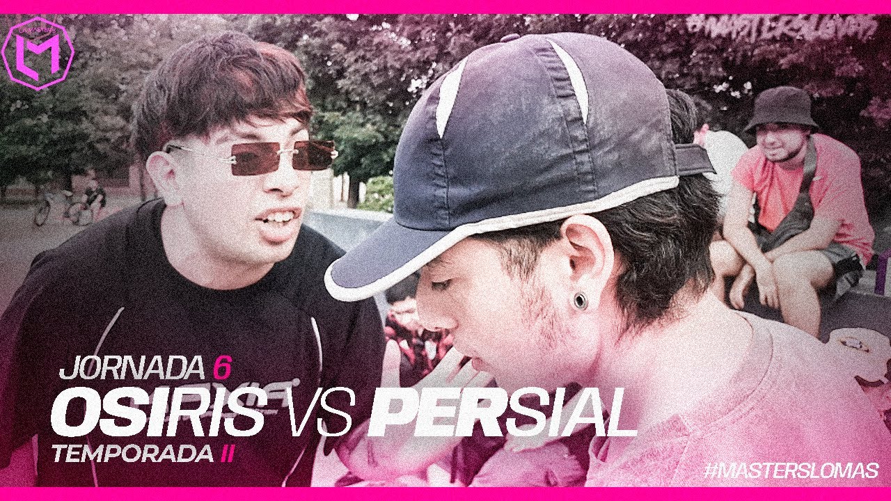OSIRIS 🆚️ PERSIAL | JORNADA 6 | LA MASTER'S LOMAS | TEMPORADA 2
