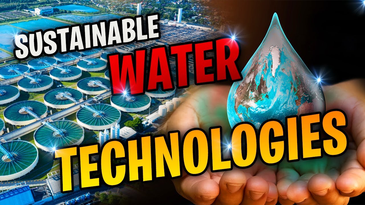 Sustainable Water Technologies