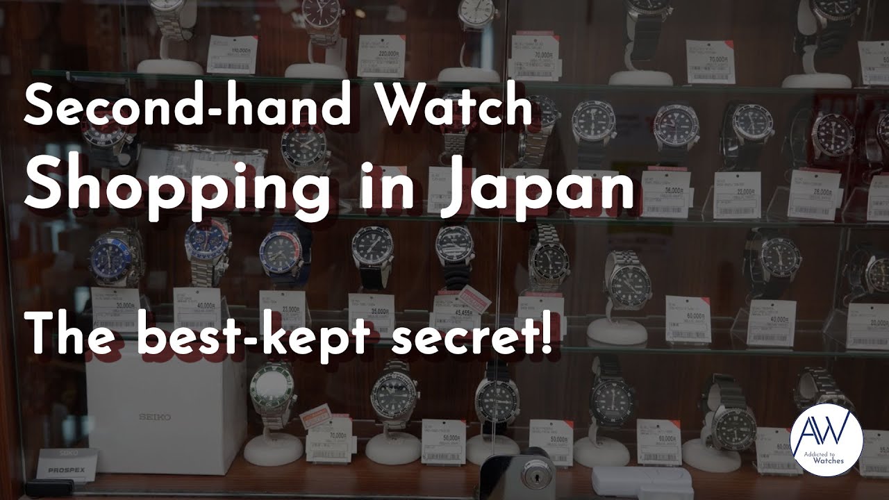 Second-hand Watch Shopping in Japan | The Best Kept Secret