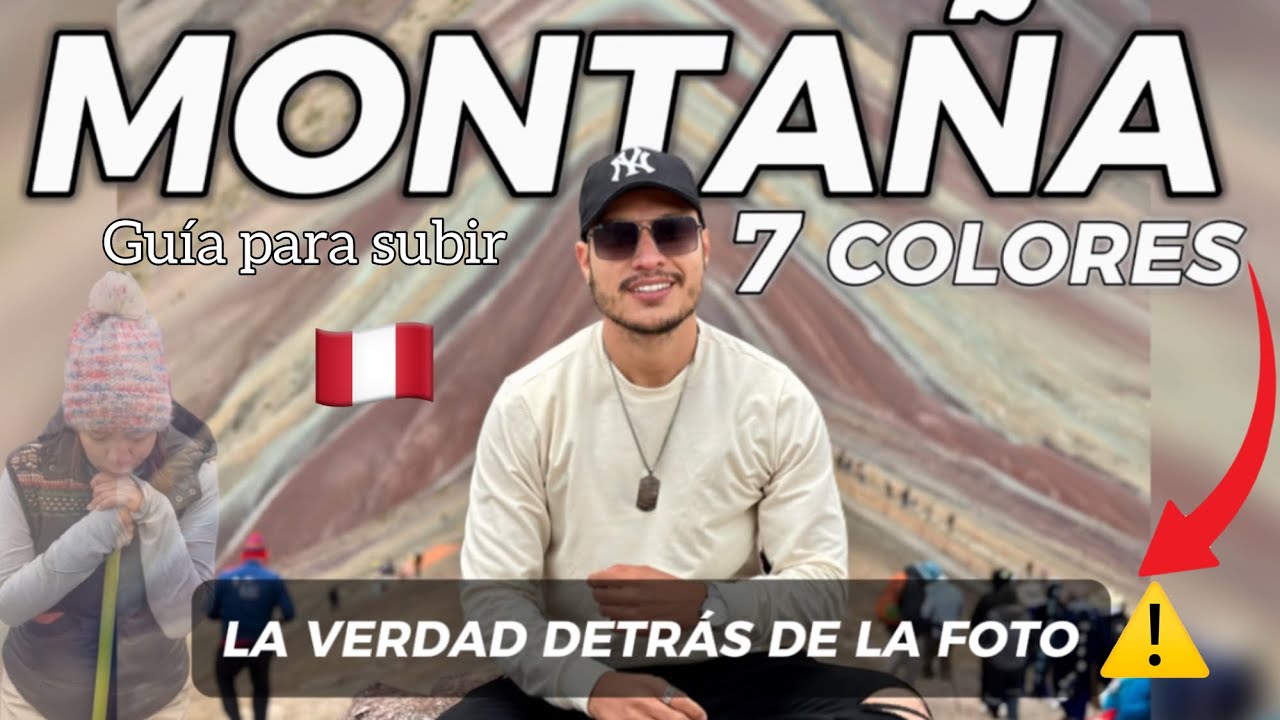 ⚠️🗻FUE HORRIBLE ‼️GUIA: MONTAÑA DE LOS 7 COLORES - PERÚ 🇵🇪 Así es la subida: Lo que debes saber ✅