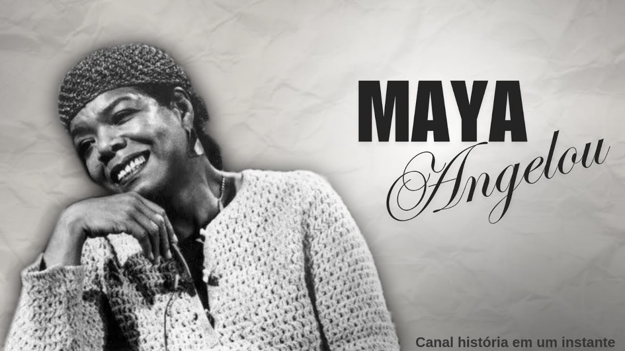 - História ESTE VÍDEO VAI EMOCIONAR VOCÊ: MAYA ANGELOU