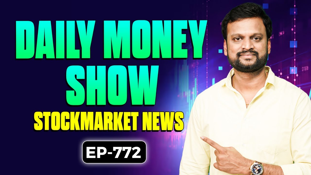 # 772 Daily Money Show | Money Purse Stock Market News