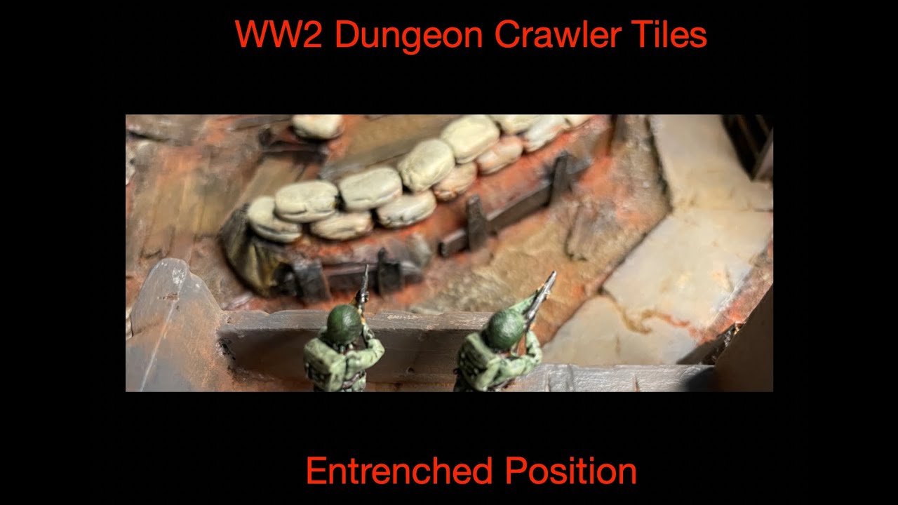 Episode 228: Modular WW2 Dungeon Tiles (Entrenched Position)