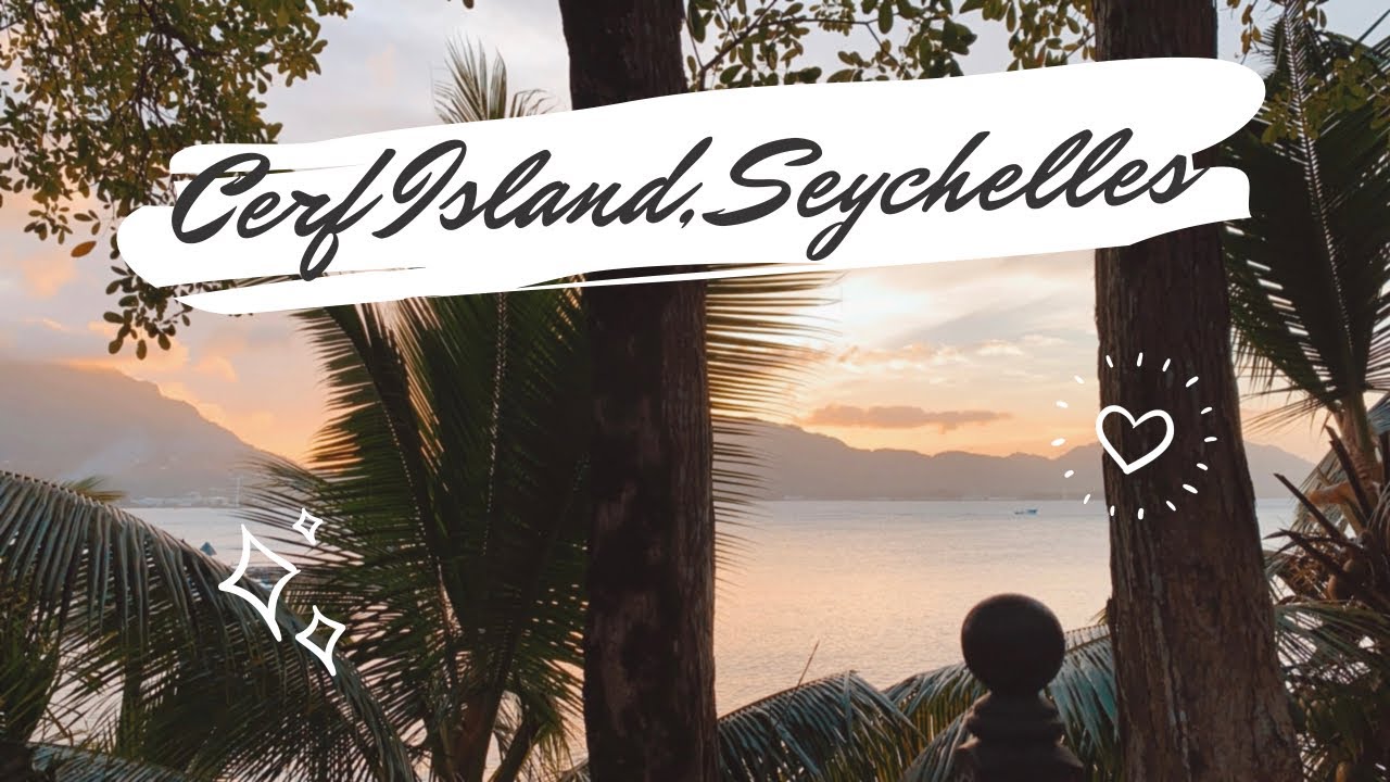 A day on Cerf Island 🏝 | Seychelles 🇸🇨
