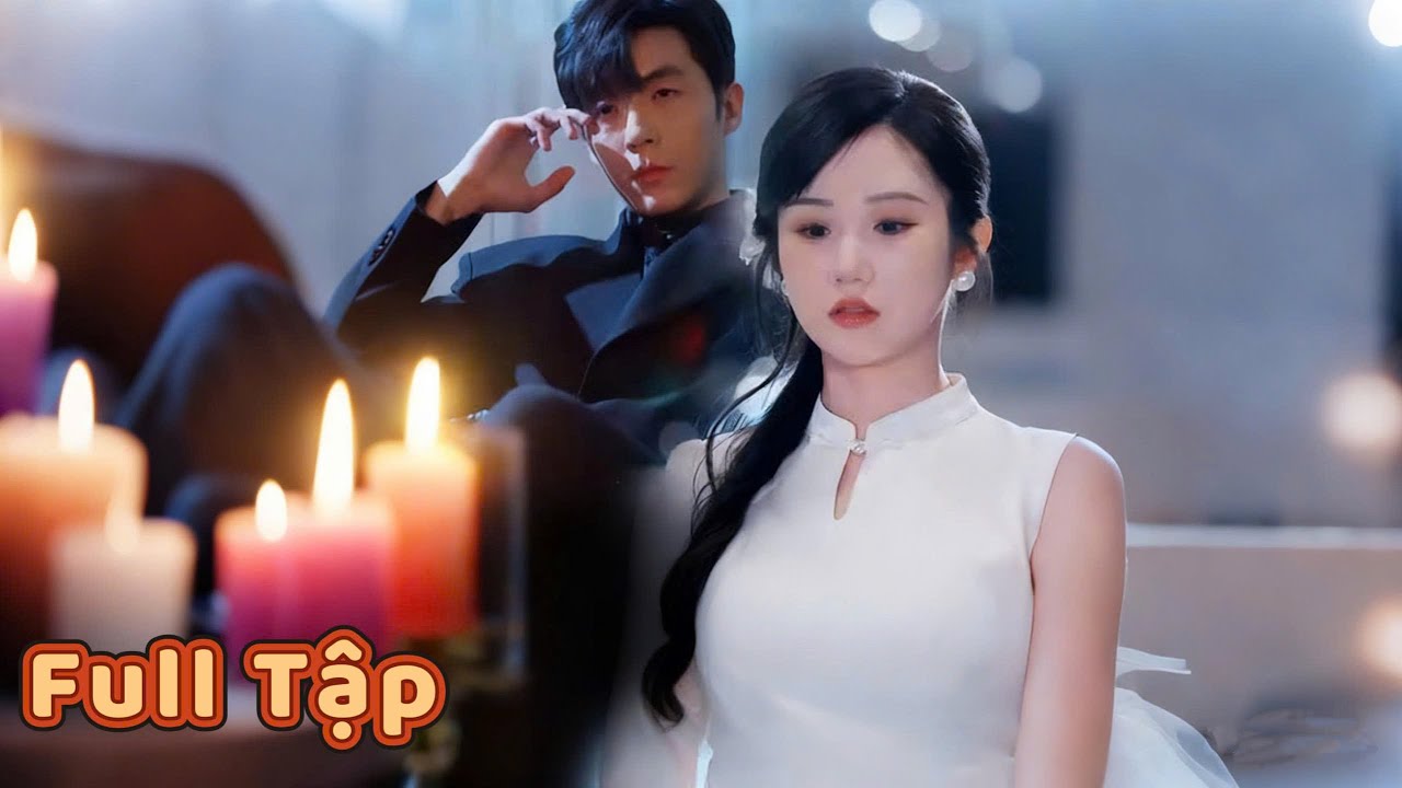 18 Tuổi Bị Cha Ép Gả Cho 1 Lão Già, Nào Ngờ Người Ấy Lại Là Tổng Tài Bá Đạo Đã Thầm Yêu Cô Từ Lâu