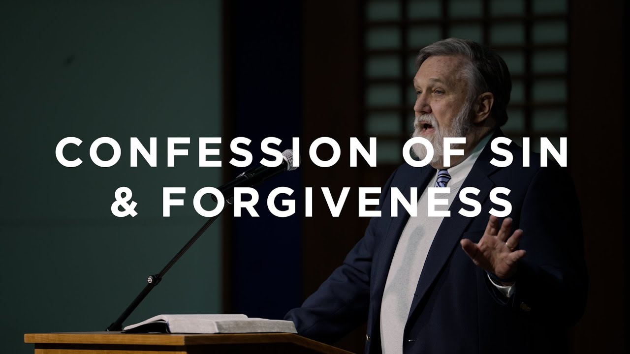 Confession of Sin & Forgiveness | Douglas Wilson