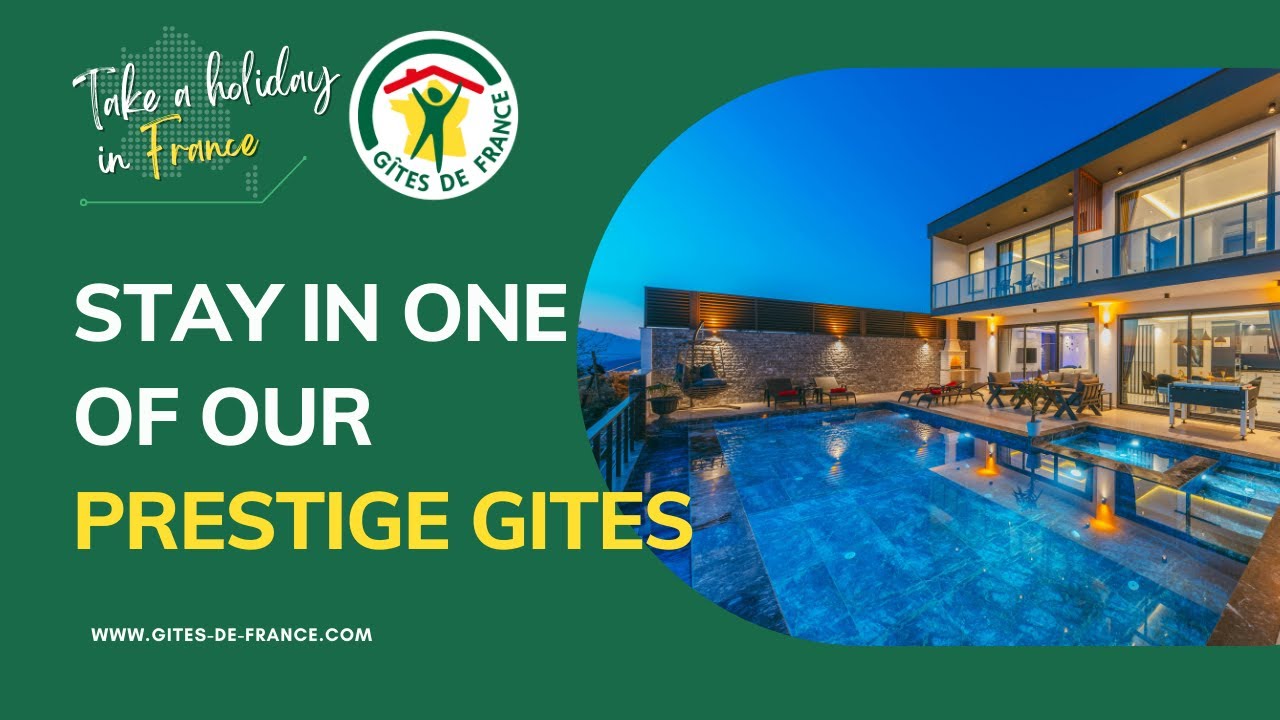 Luxury Holiday Rentals in France | Prestige G&icirc;tes by G&icirc;tes de France&reg;