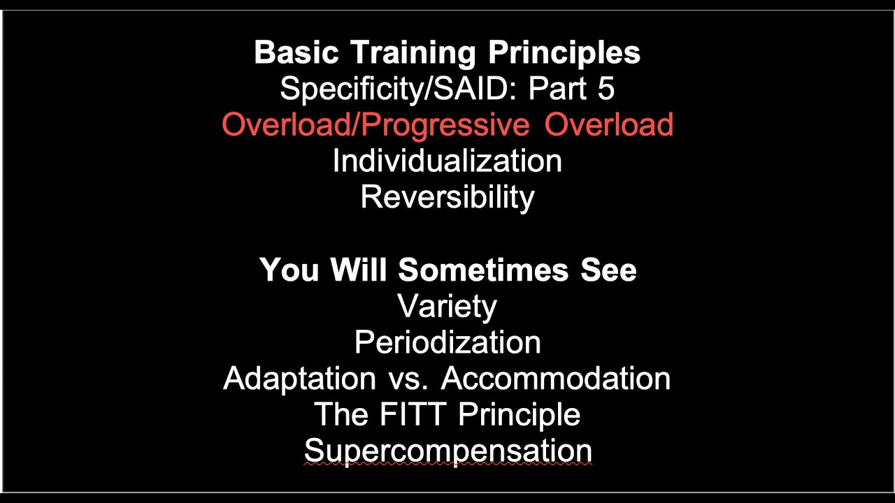 Basic Training Principles: Overload Part 1 (of 2 I promise)