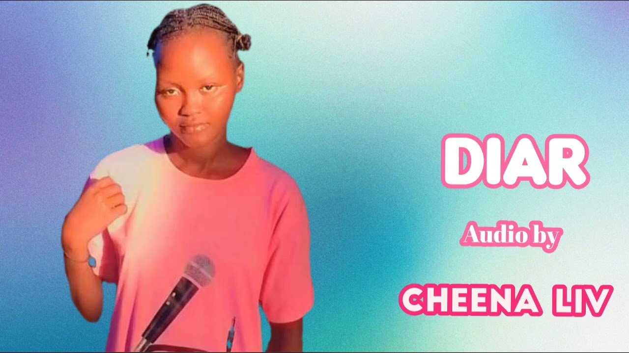 Diar by Cheena liv south Sudan 🇸🇸 music  2025 new song 🎵 👌 🎶 