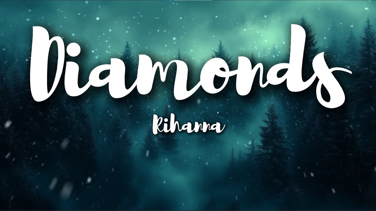 Rihanna – Diamonds (Lyrics) | Empowered Glow