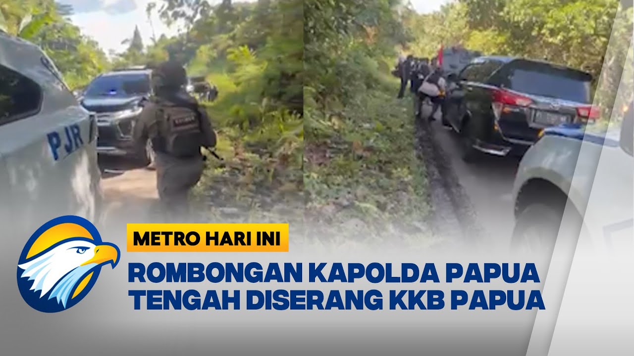 Aksi KKB Papua Serang Rombongan Kapolda Papua Tengah [Metro Hari Ini]