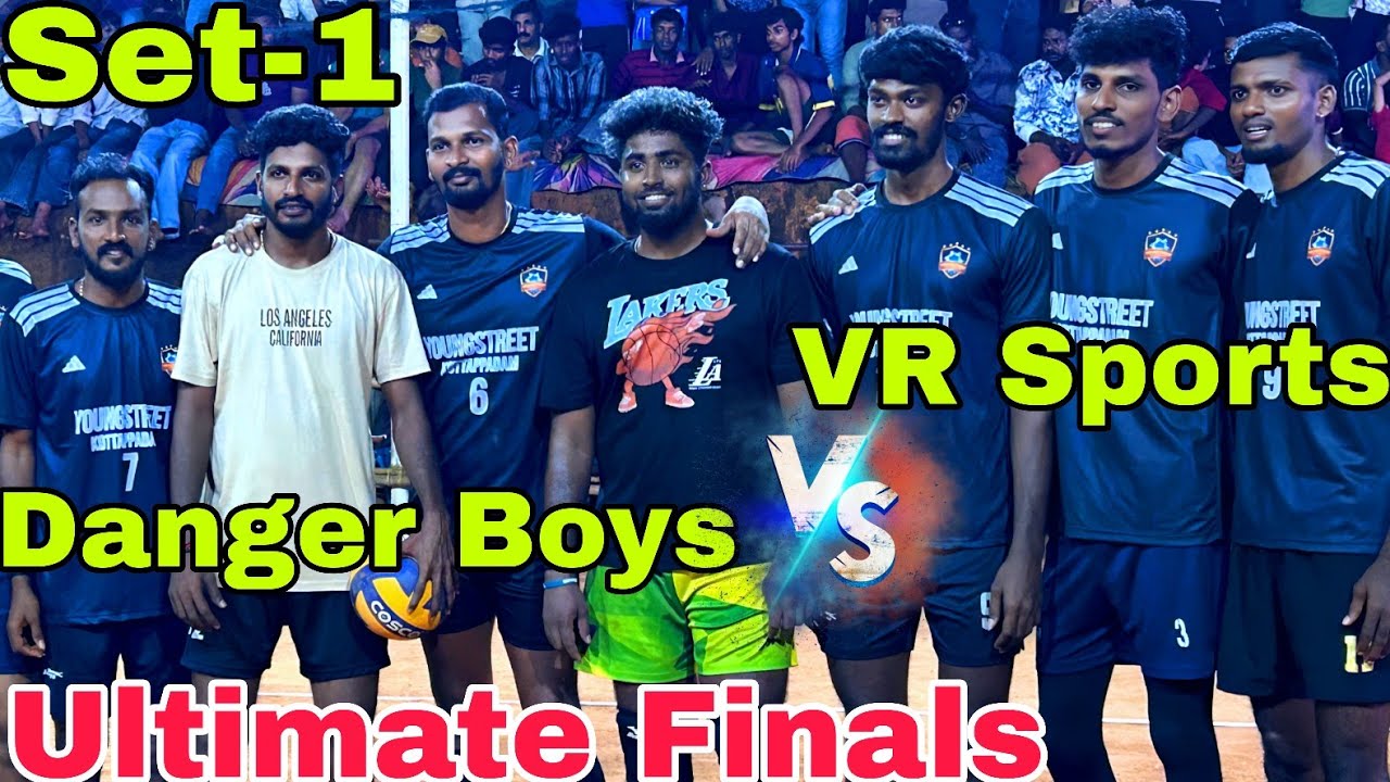 ‼️Ultimate Finals ‼️Set-1‼️Danger Boys 🆚 VR Sports‼️