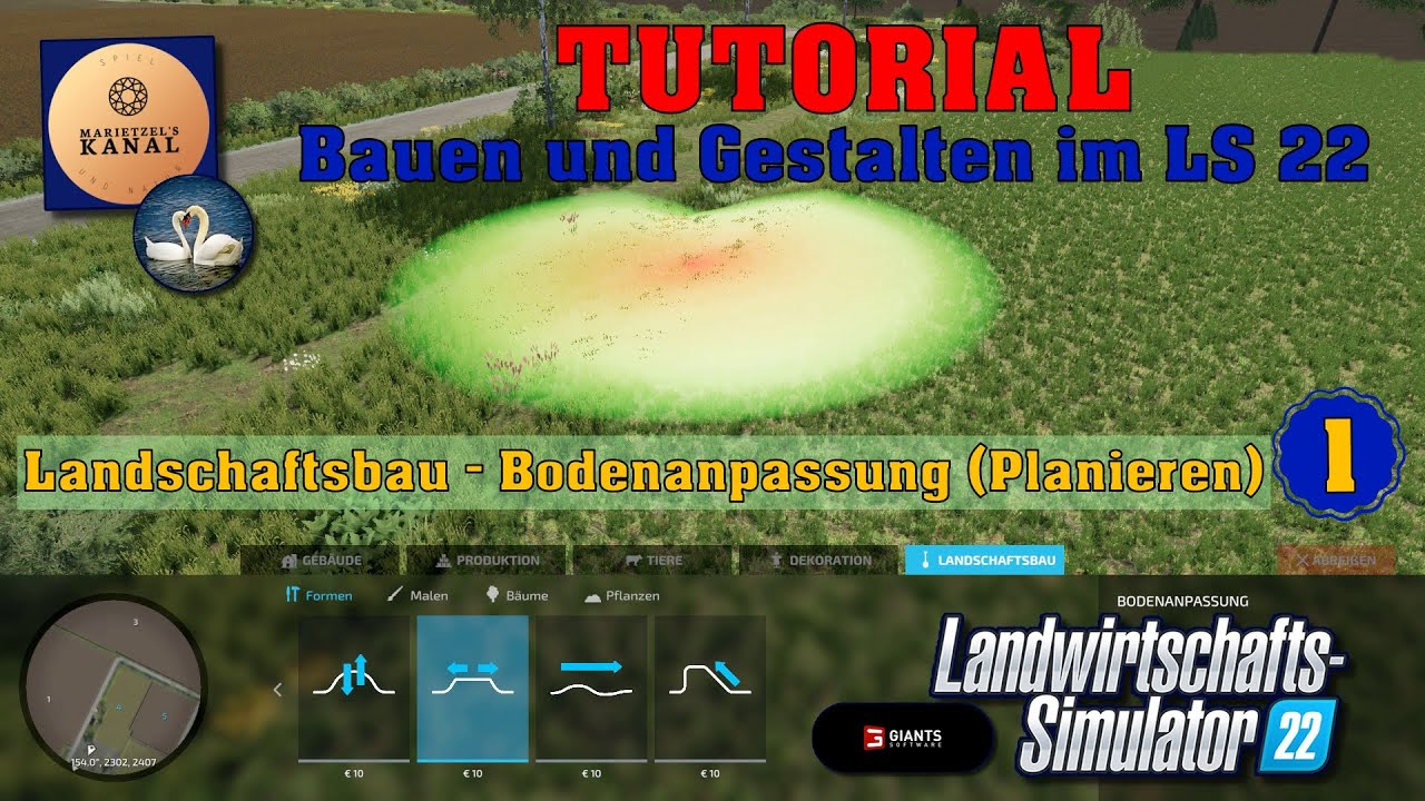 LS 22    Tutorial - Bauen und Gestalten -  01 -  Bodenanpassung (Planieren)