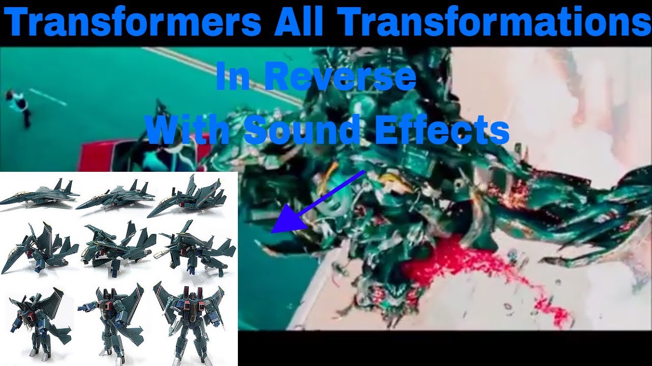 Transformers All Transformations In Reverse With Sound Effects