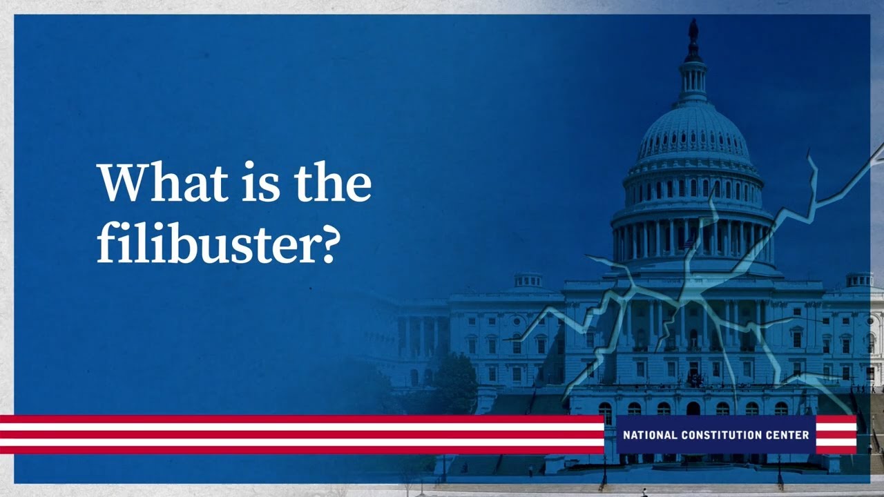 What is the filibuster?