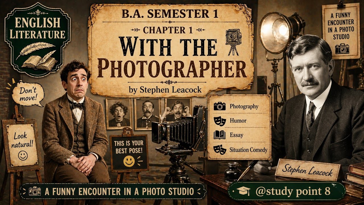 B.A. sem 1 english literature Chapter 1 With the photographer stephen leacock#english #pup 