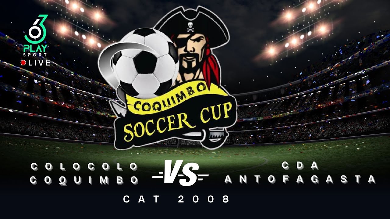 CDA ANTOFAGASTA VS COLO COLO COQUIMBO | CAT. 2008 | COQUIMBO SOCCER CUP | 360 PLAY SPORTCOMENTARIO: