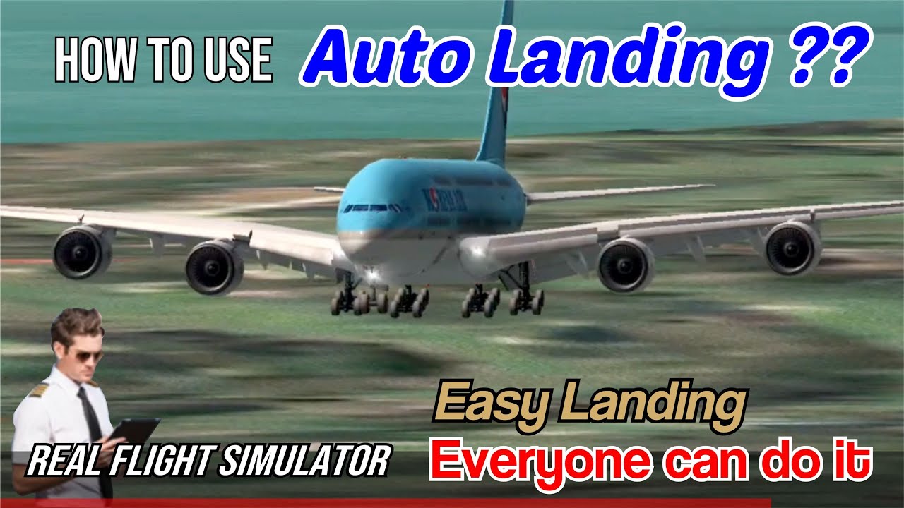 AUTO LANDING (TUTORIAL) RFS Real Flight Simulator