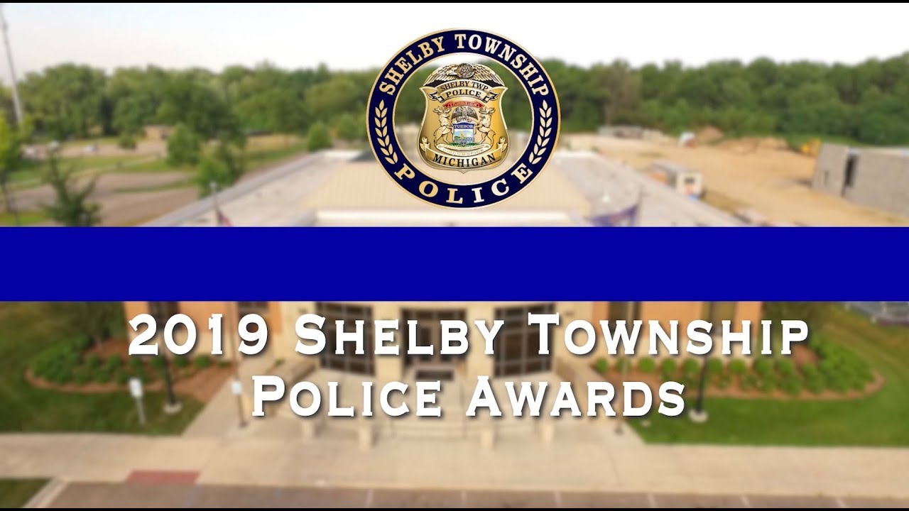 2019 Shelby Township Police Awards Ceremony