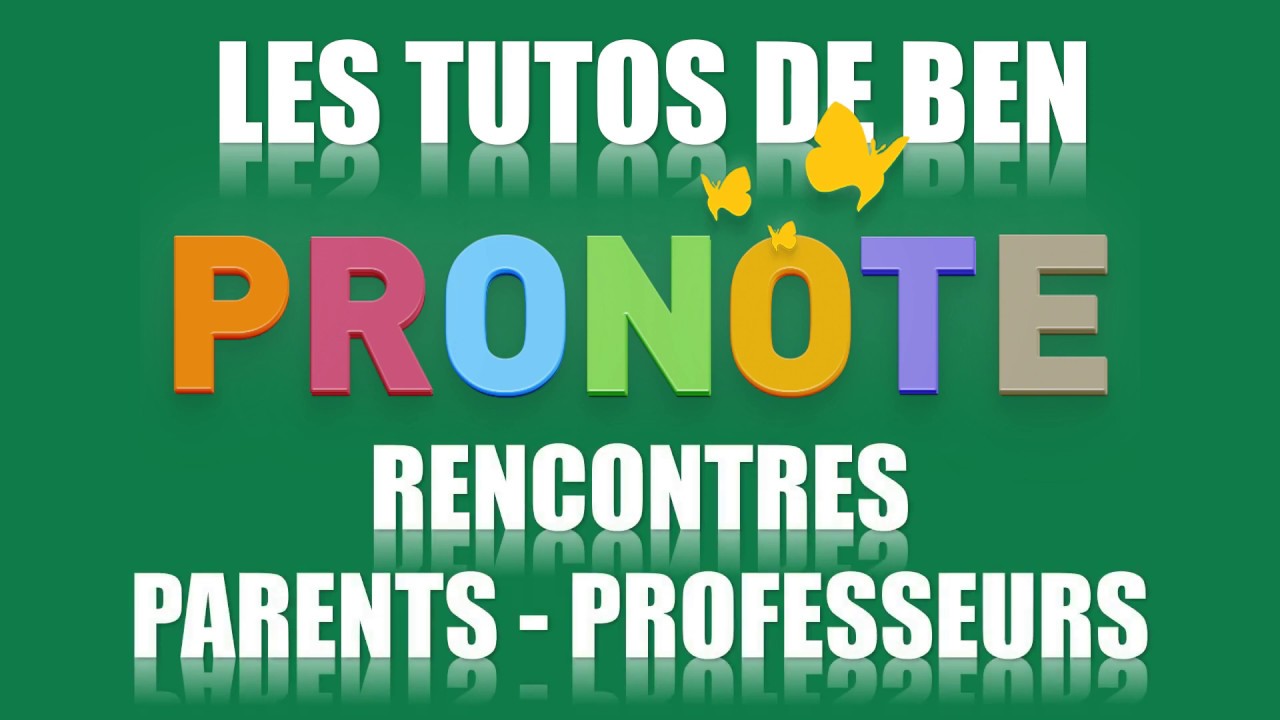PRONOTE - Gérer les rencontres parents professeurs