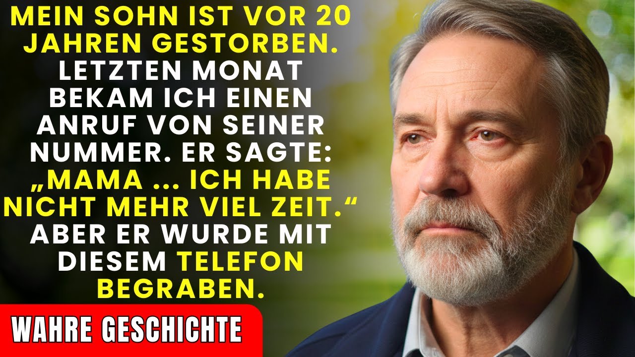 Mein Sohn wurde vor 20 Jahren beerdigt … doch letzten Monat bekam ich einen Anruf von seiner Nummer