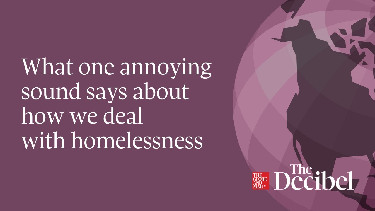 What one annoying sound says about how we deal with homelessness