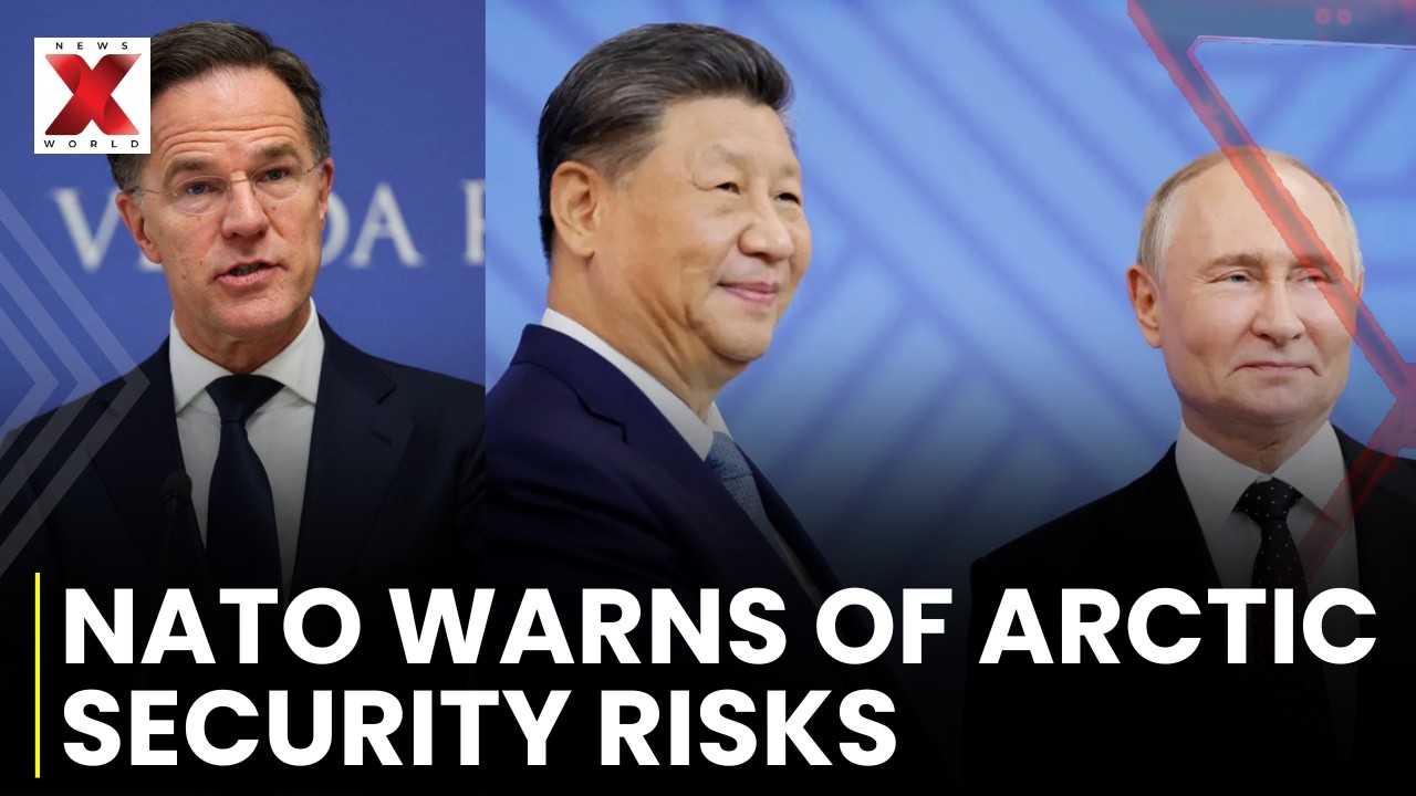 NATO’s Mark Rutte Warns of Russia and China’s Growing Threats in Arctic | NewsX World