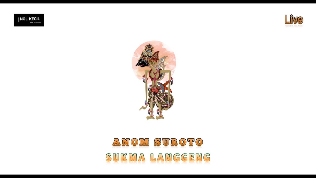 SUKMA LANGGENG Jadul Ki.Anom Suroto Full Non STOP Live