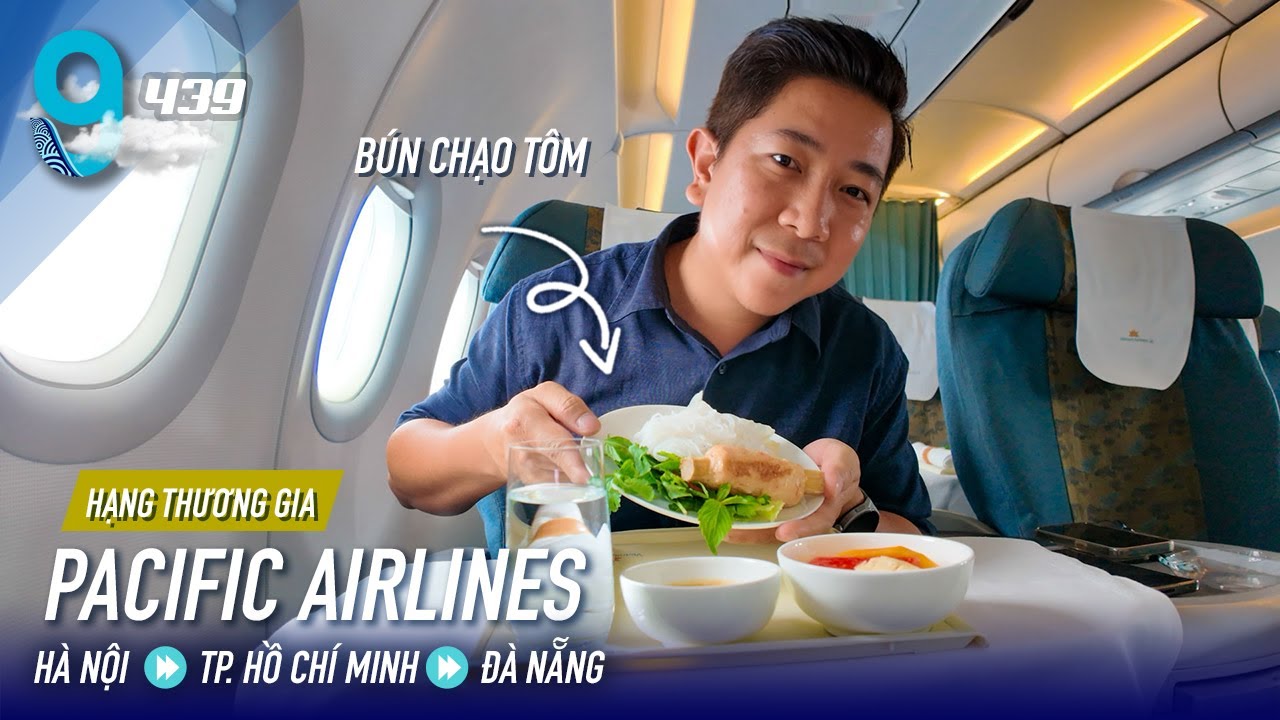 [M9] #439: Pacific Airlines bay trở lại, c&oacute; cả hạng thương gia | Y&ecirc;u M&aacute;y Bay