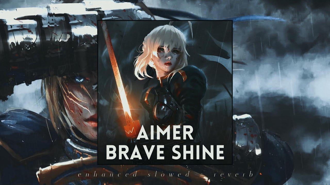 Aimer - Brave Shine (Enhanced Slowed + Reverb)