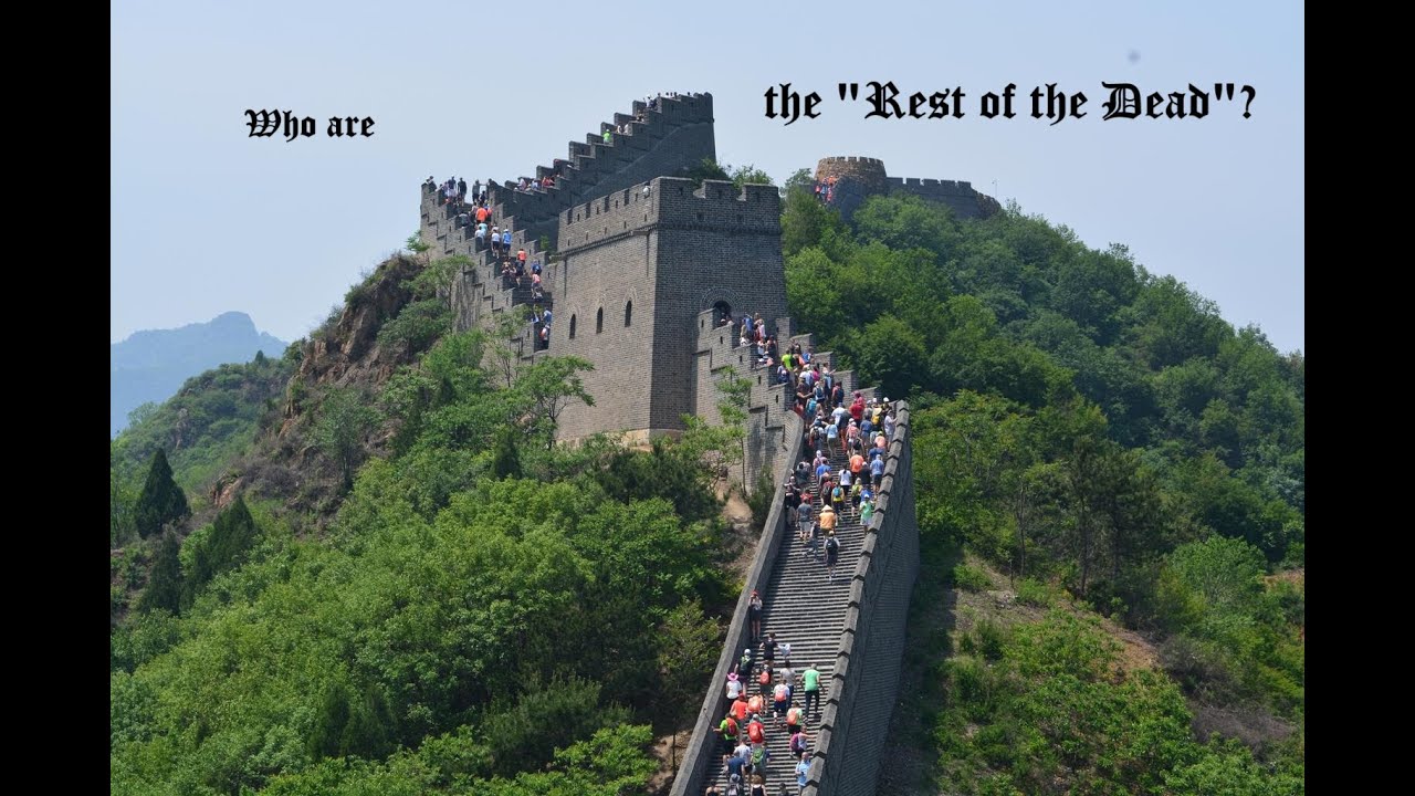 Who are the Rest of the Dead from Revelation 20:5? 