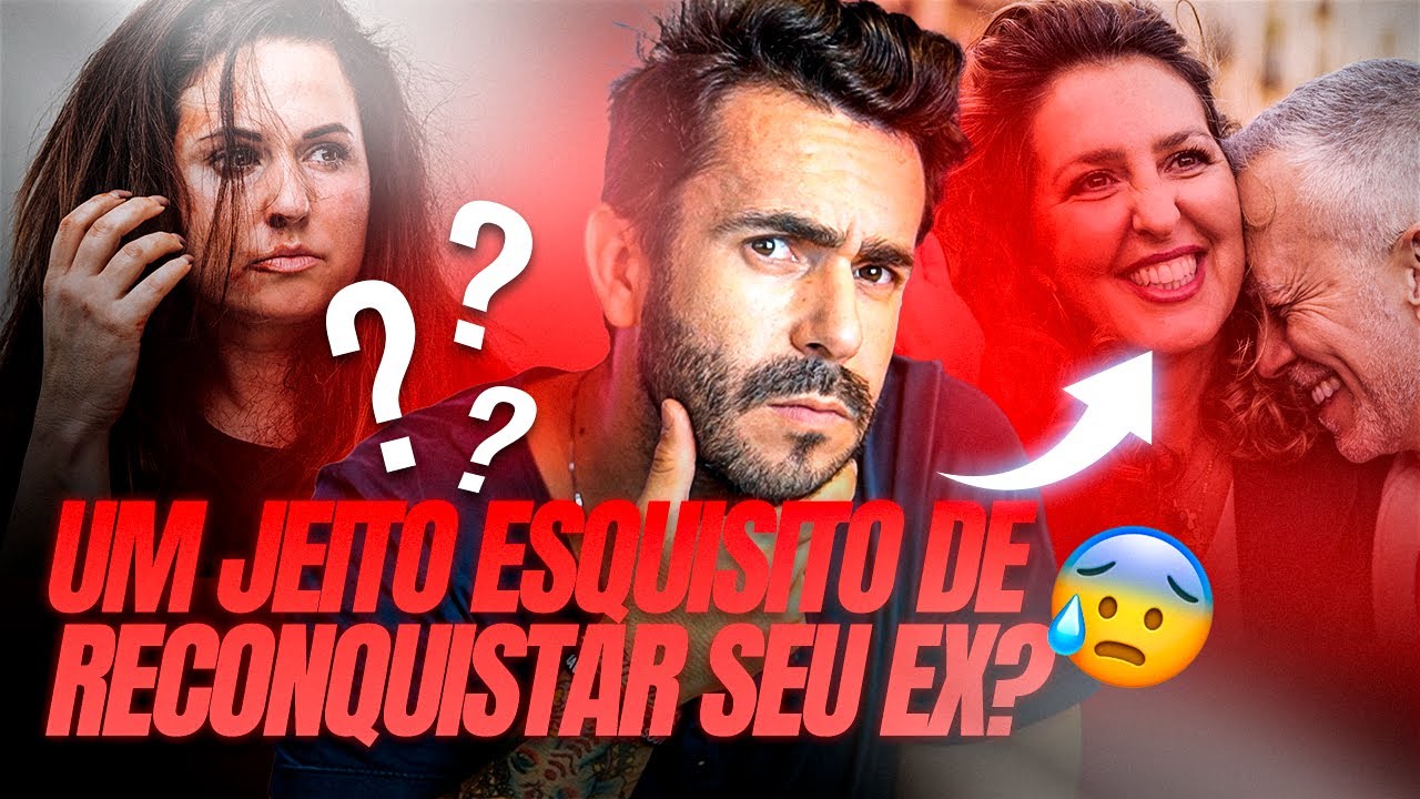 Um Jeito Esquisito de Reconquistar seu Ex!| Ítalo Ventura (27/100)