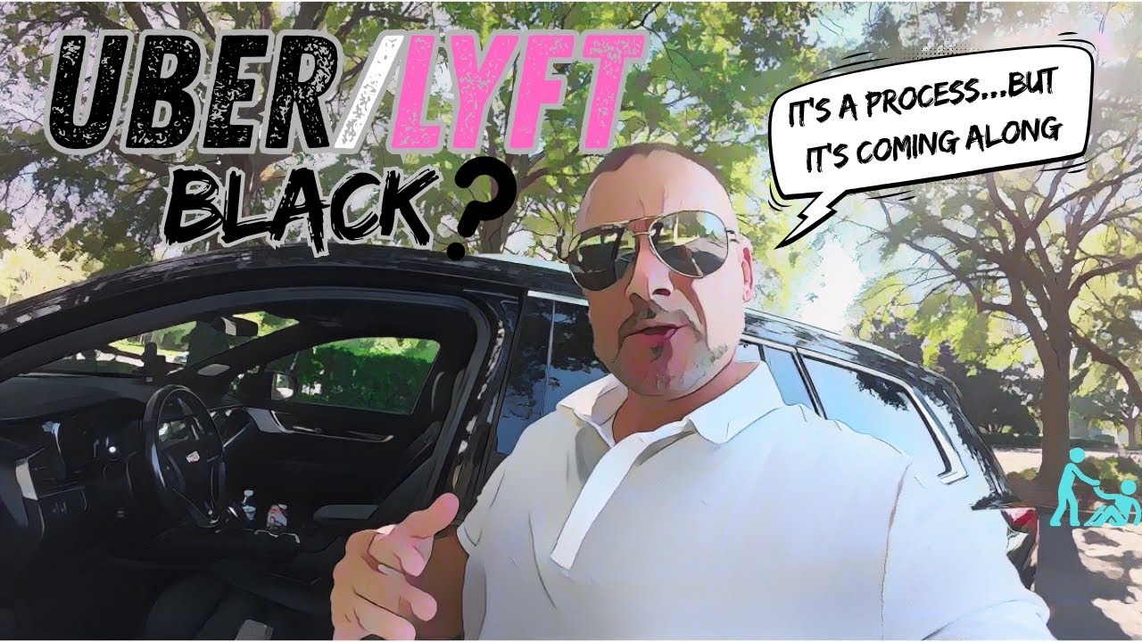 Uber Premier as a Steppingstone to Uber Black & Lyft Black | The Vehicle & What It Takes