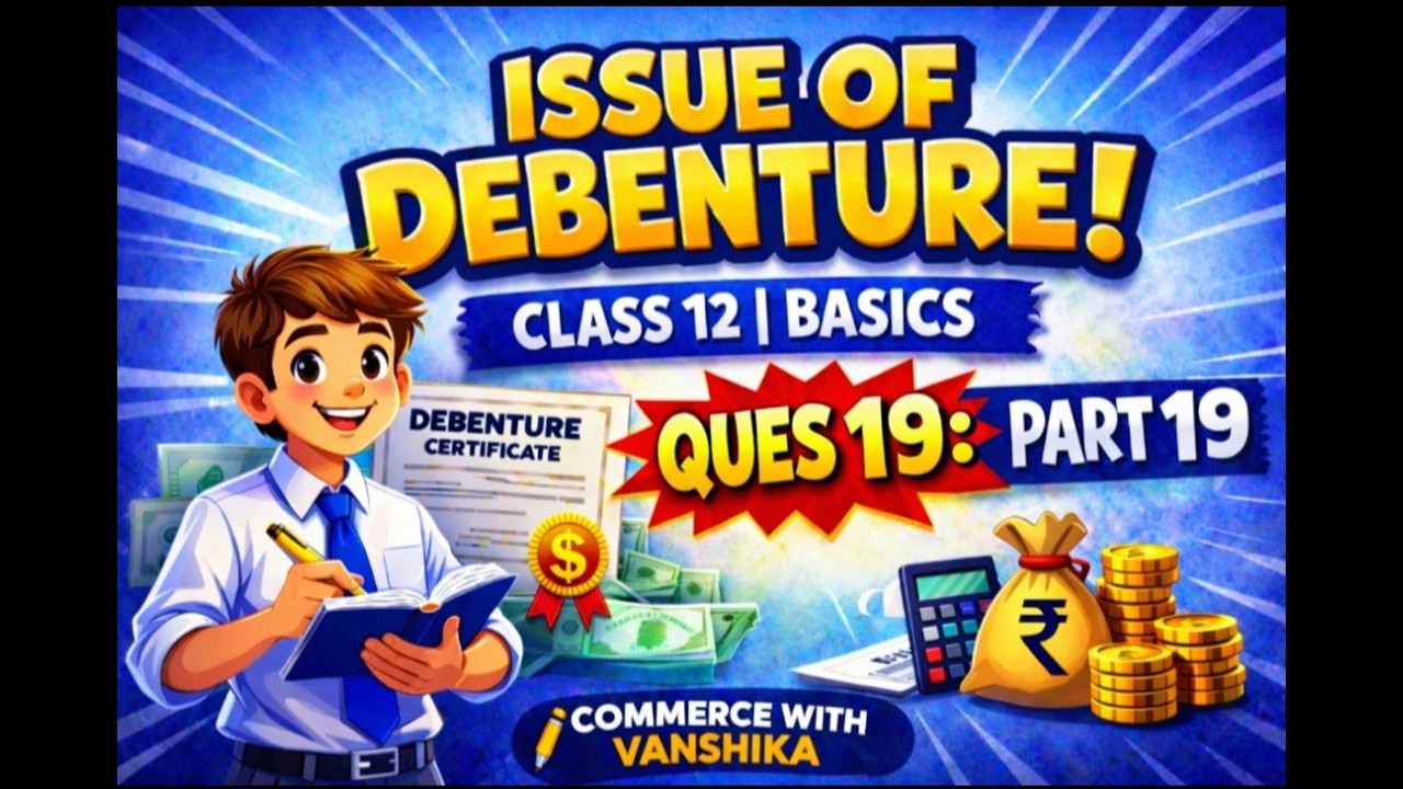 Issue of debenture | class 12 | Accountancy | colletral security | part 19 | ques 19