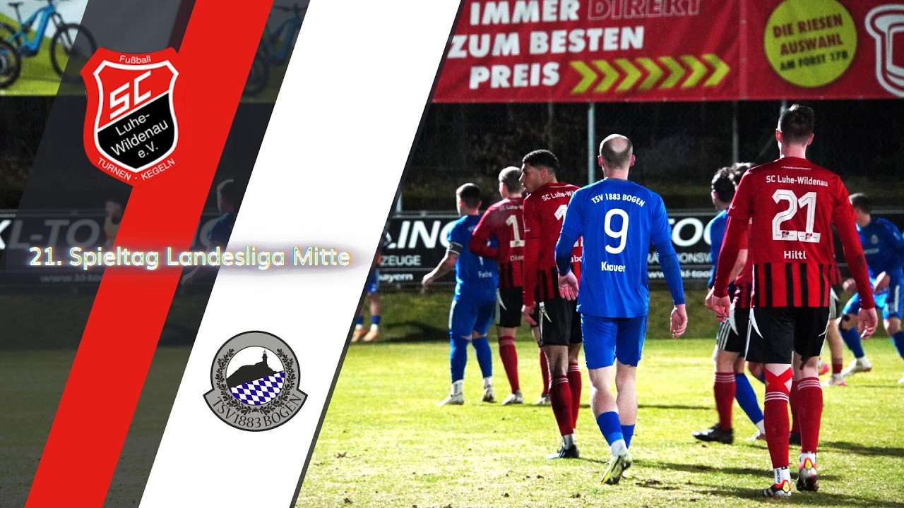SC Luhe-Wildenau - TSV 1883 Bogen | 21. Spieltag Landesliga Mitte | Tore & Highlights