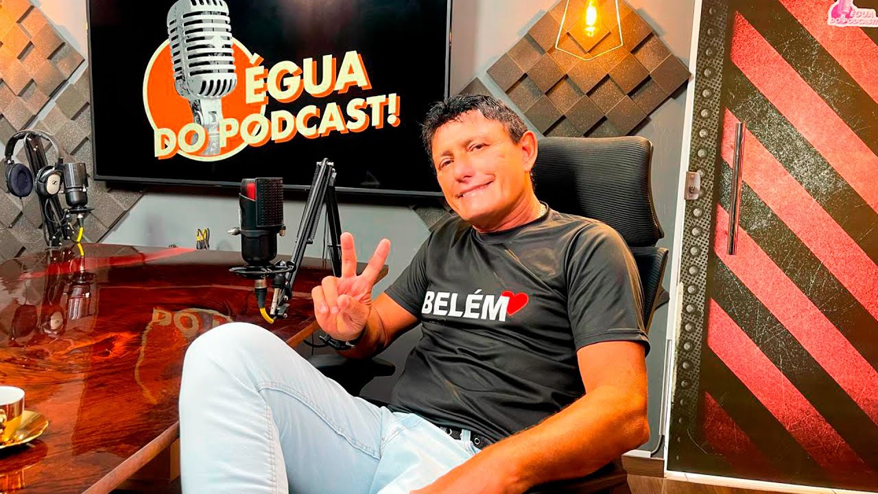 ÉGUA DO PODCAST # 120 ÉDER MAURO ( CANDIDATO A PREFEITO DE BELÉM )