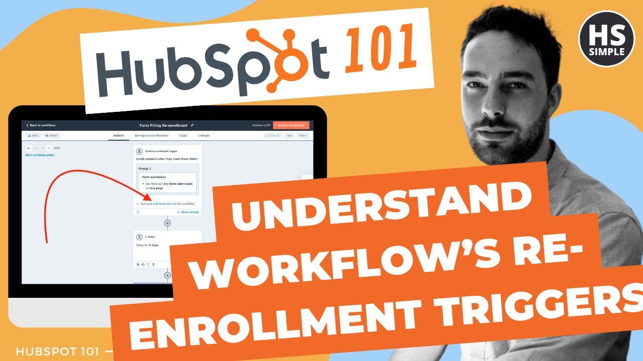 HubSpot: Understand Workflow&rsquo;s Re-enrollment Triggers