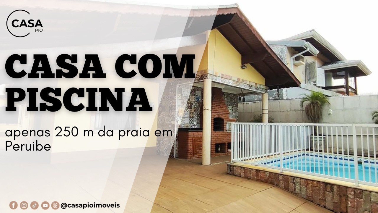 CASA COM PISCINA E 4 SUITES APENAS  250 M DA PRAIA- Venha conhecer um pouco mais desse imóvel