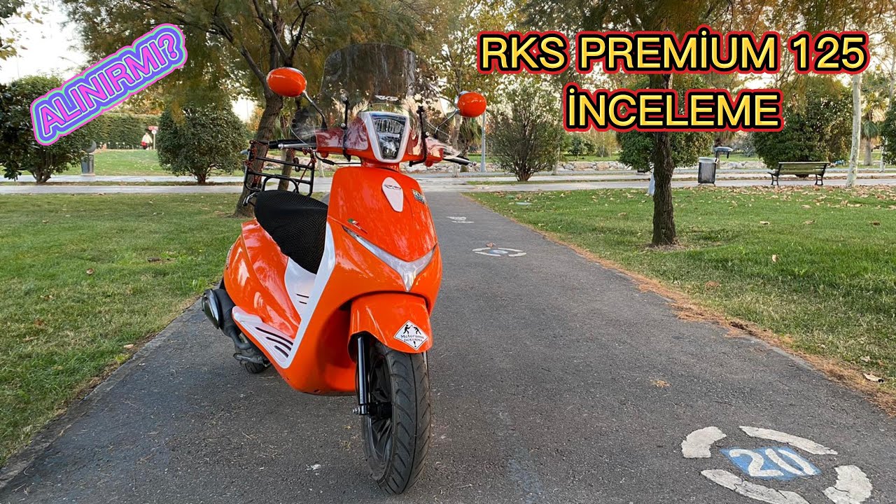 Rks premium 125 scooter inceleme  O BİR PORTAKAL !