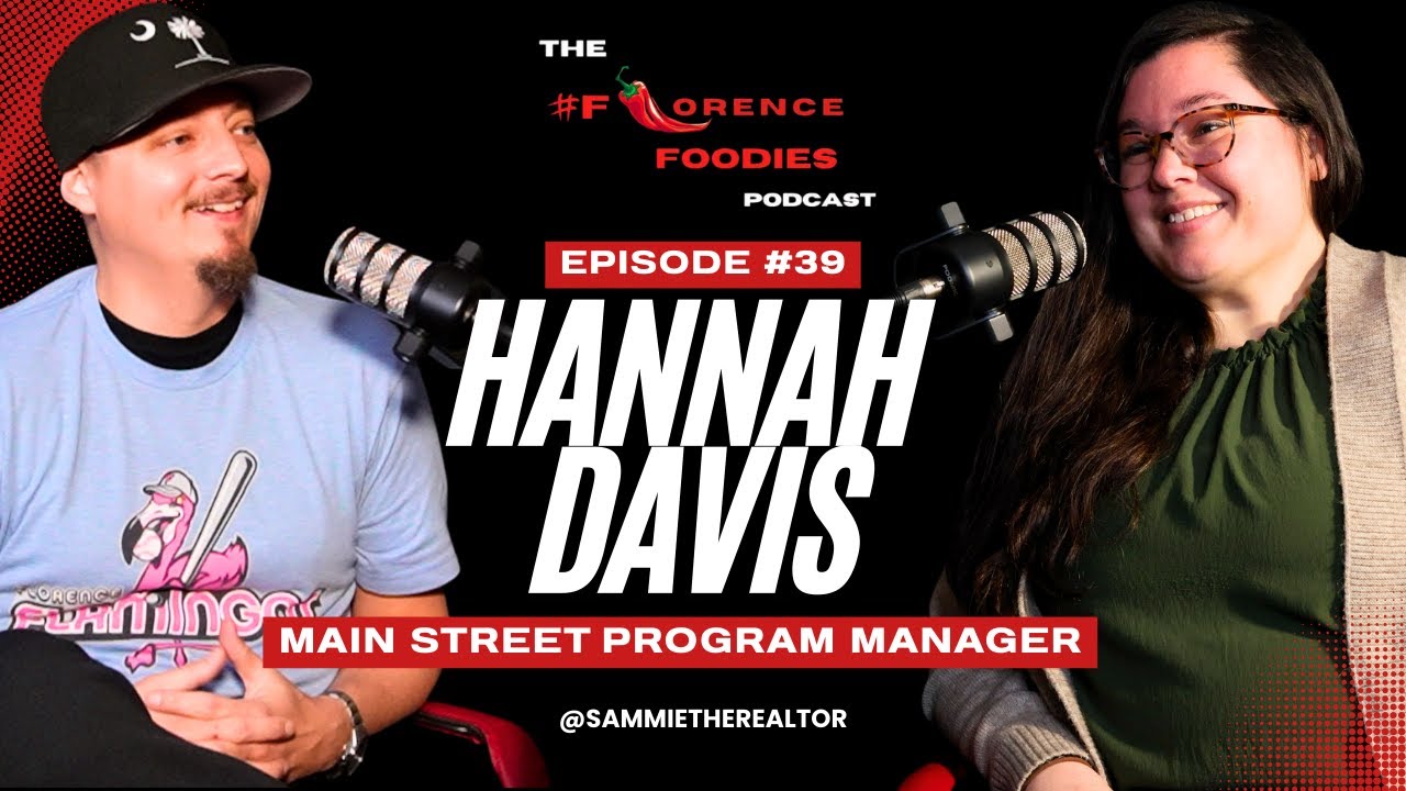 #39 - Hannah Davis Of City of Florence Downtown Development