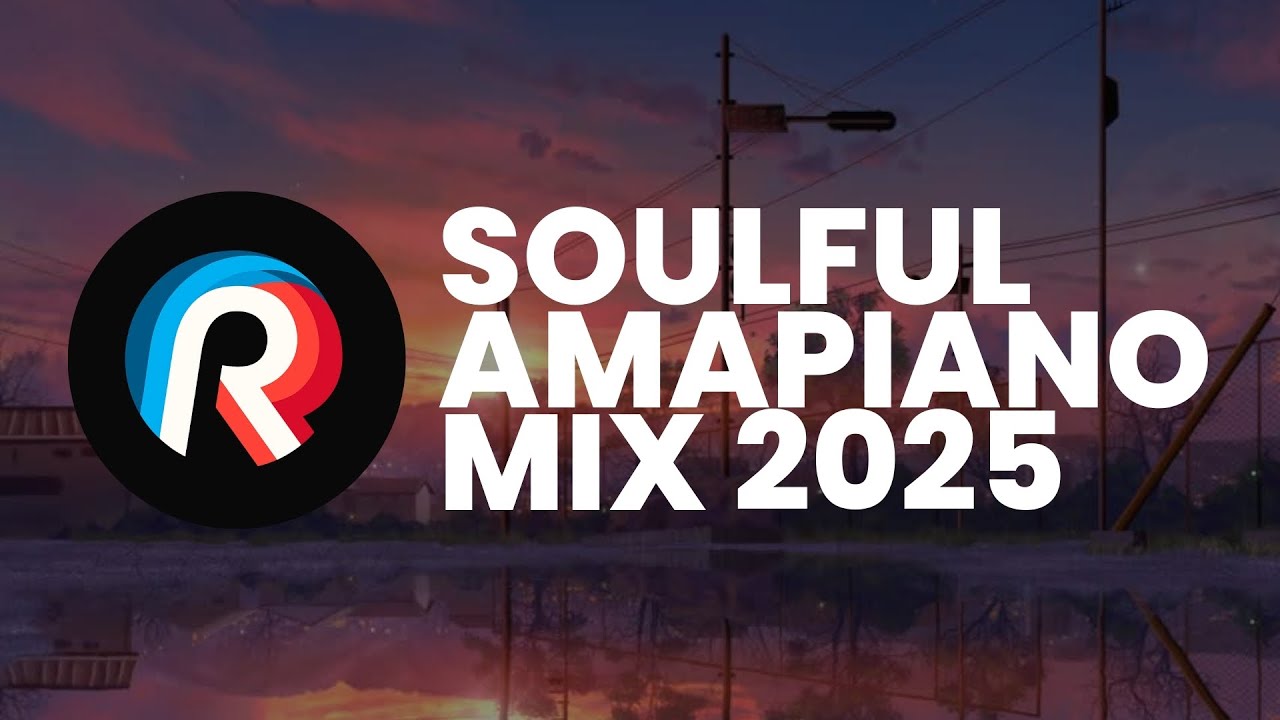 Exclusive Soulful Amapiano Mix 2025 - Republic of Groove