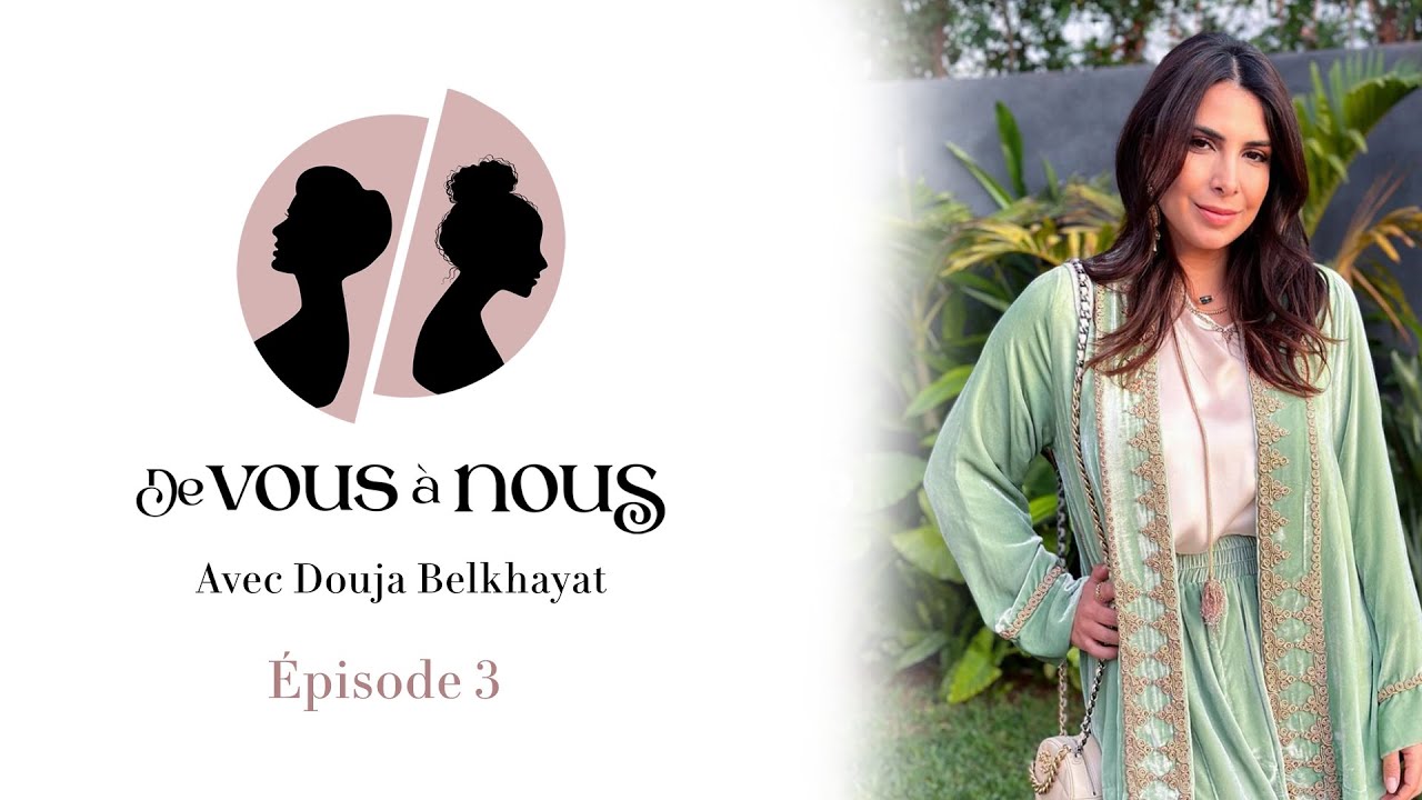Douja Belkhayat : «Ma famille est tout pour moi»