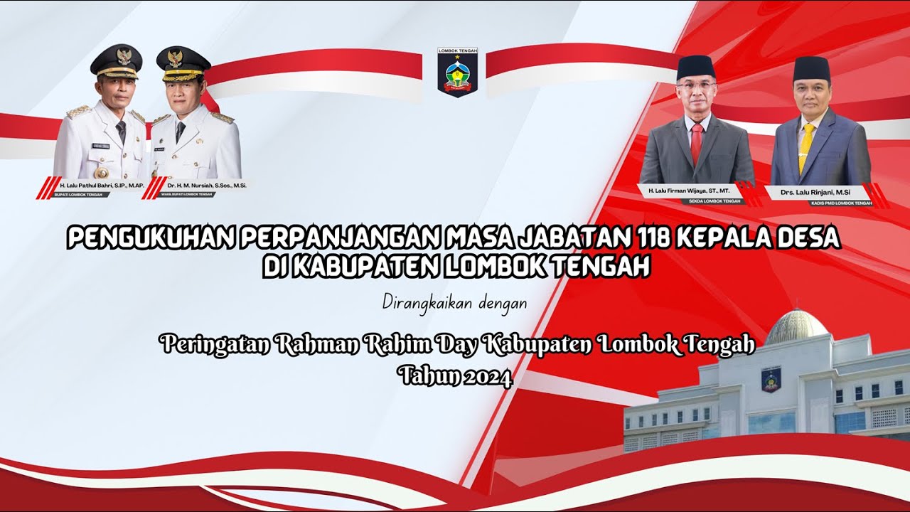 PENGUKUHAN PERPANJANGAN JABATAN 118 KEPALA DESA DIRANGKAIKAN DENGAN PERINGATAN RAHMAN RAHIM DAY