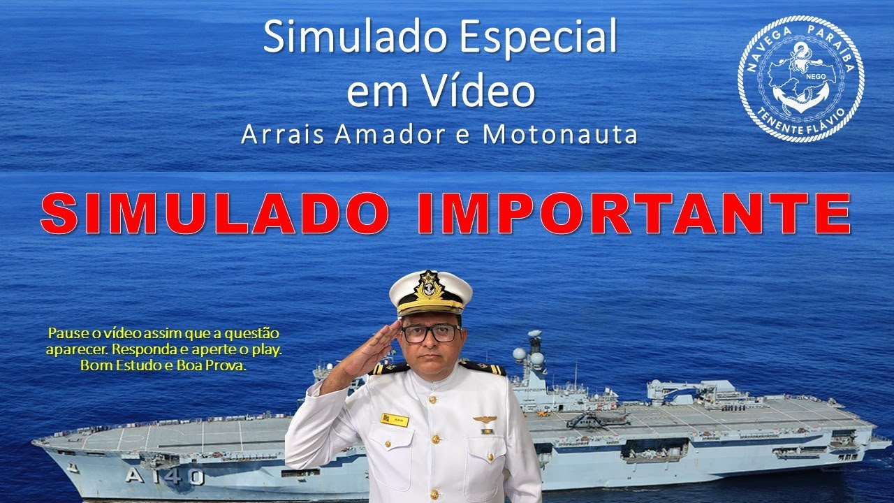 Simulado em Vídeo de Arrais Amador e Motonauta 