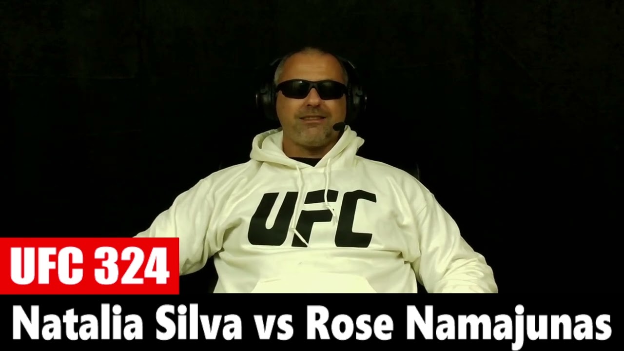UFC 324: Наталья Силва против Роуз Намаюнас ПРОГНОЗ