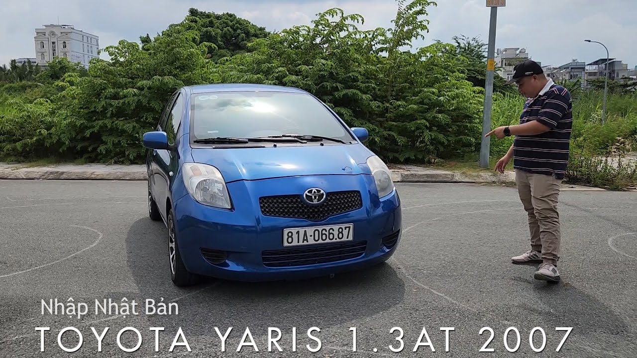 Toyota Yaris 1.3AT 2007/ 2008 nhập Nhật số tự động nhỏ xinh đi lại trong phố rất ổn  | 0931 22 66 69