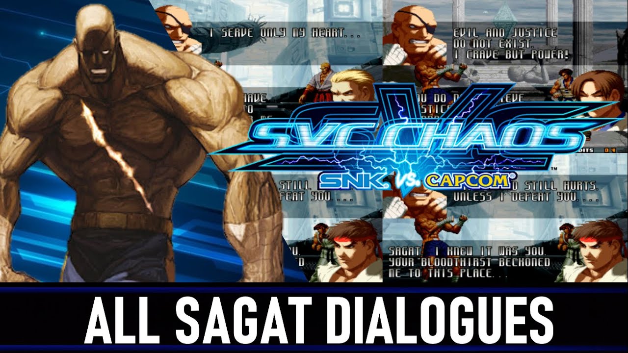 SVC Chaos: SNK VS Capcom - All Sagat Dialogues