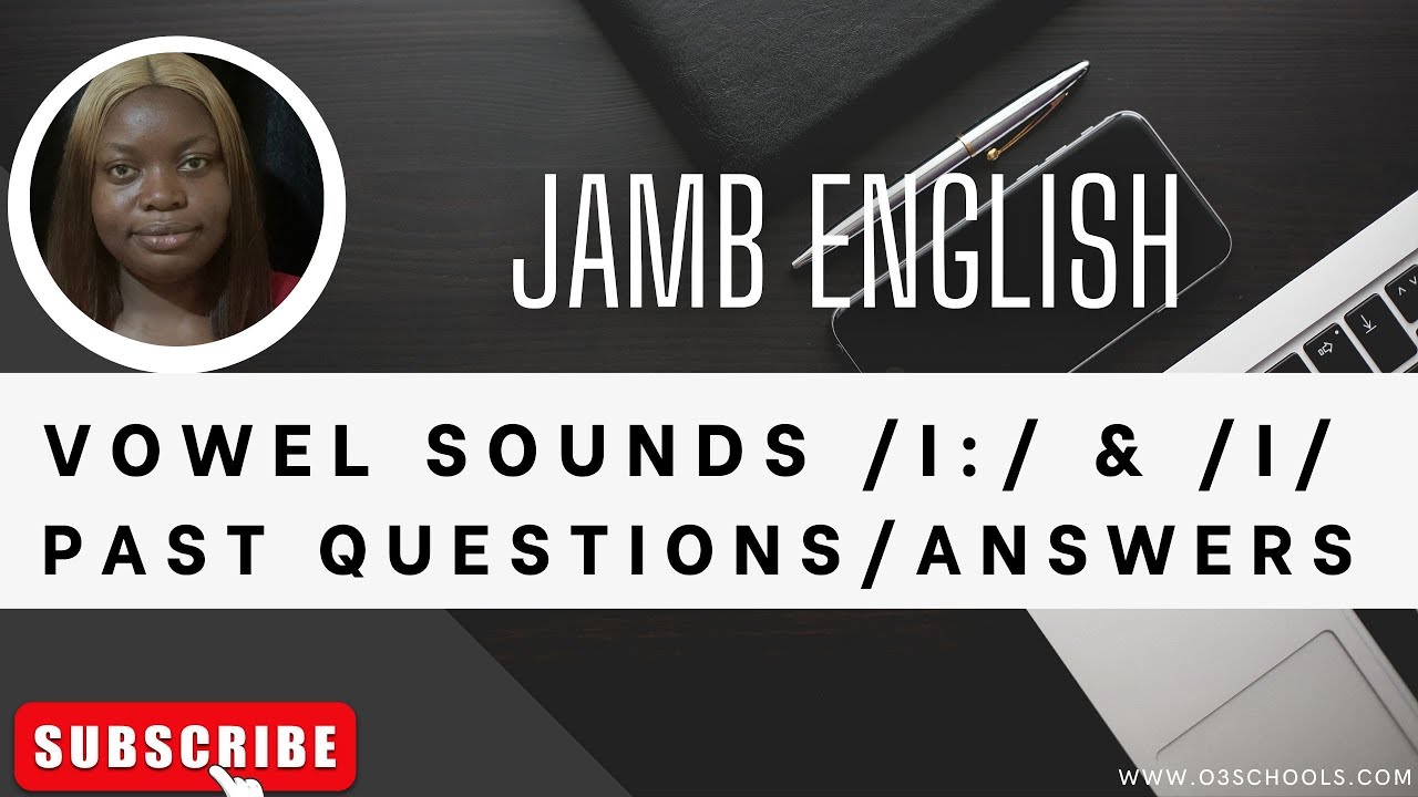 JAMB English 2026 EP 11 - Vowel Sounds /1:/ & /I/ (Part 1) + Likely Exam Questions