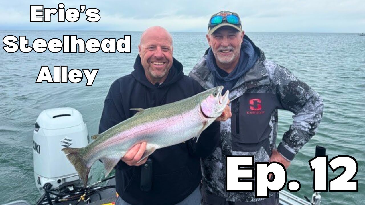 Episode 12 Season 19: Erie’s Steelhead Alley