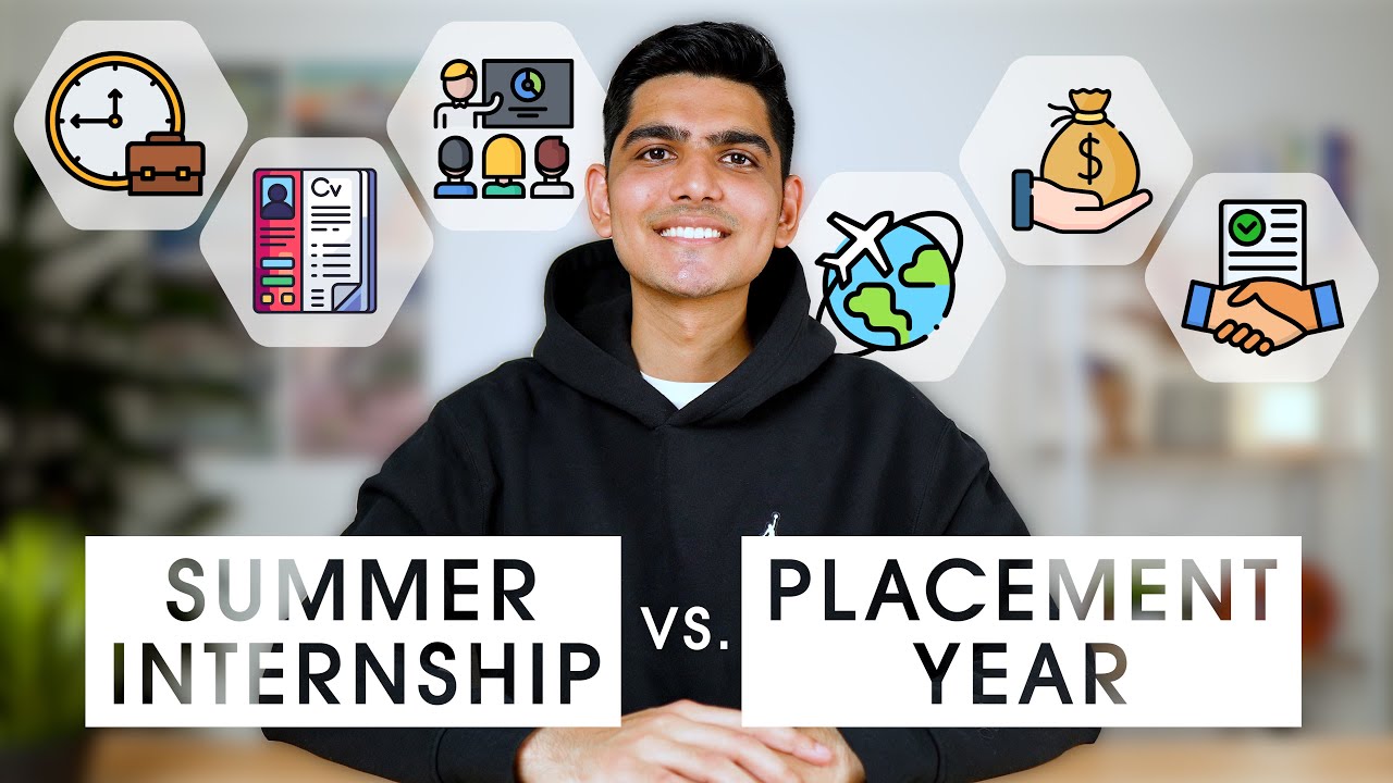Should You Do A Summer Internship or a Placement Year?